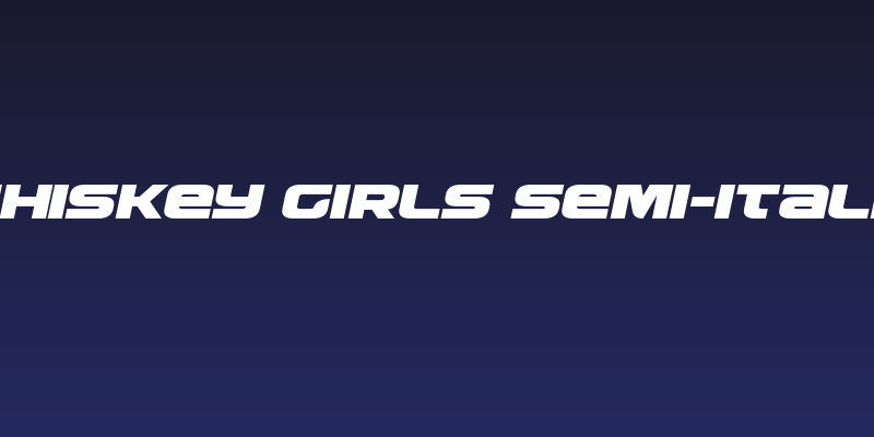 Whiskey Girls Semi-Italic Social Header