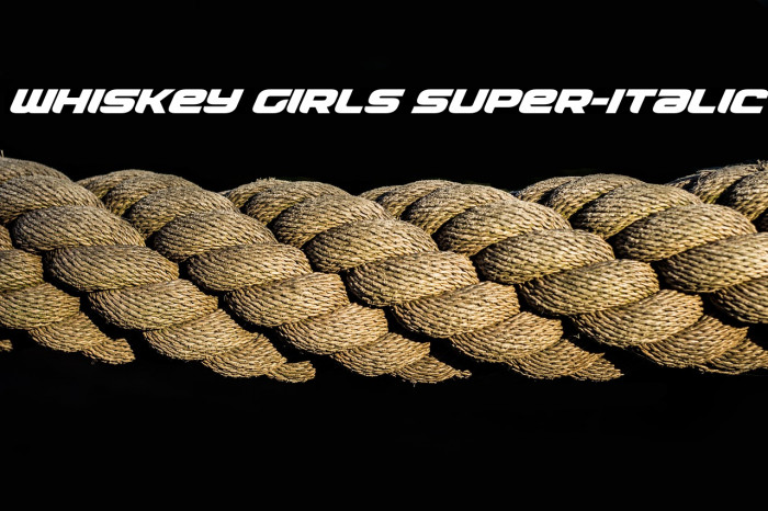 Whiskey Girls Super-Italic Example 2