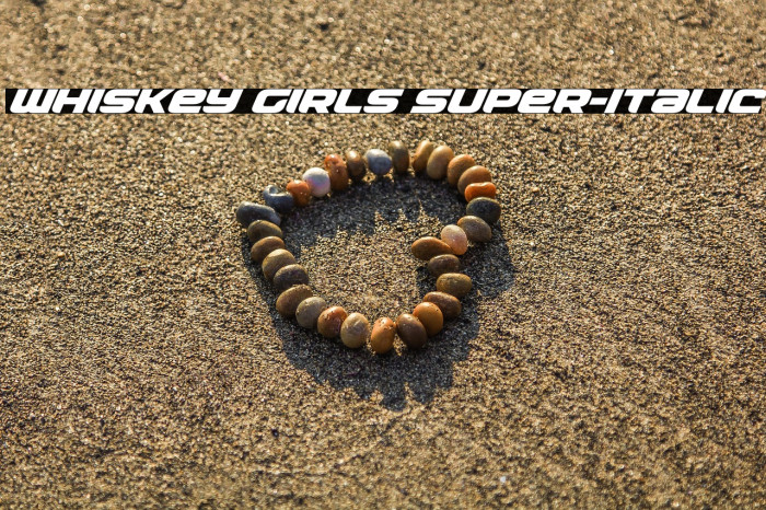 Whiskey Girls Super-Italic Example 3