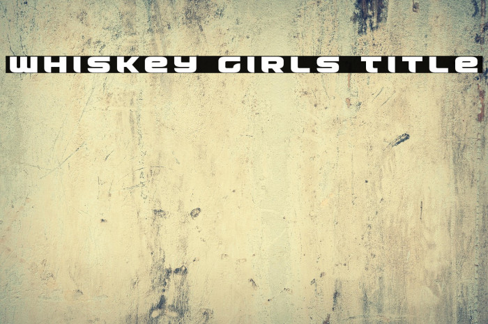 Whiskey Girls Title Example 2