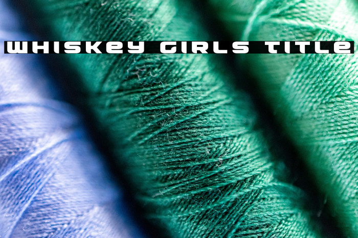 Whiskey Girls Title Example 3