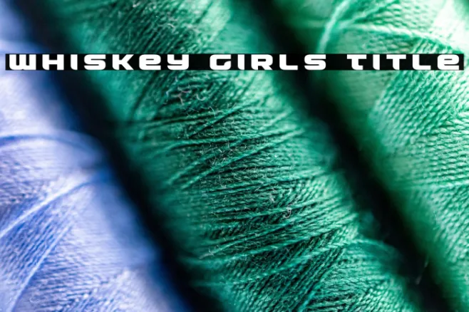 Whiskey Girls Title Example 3