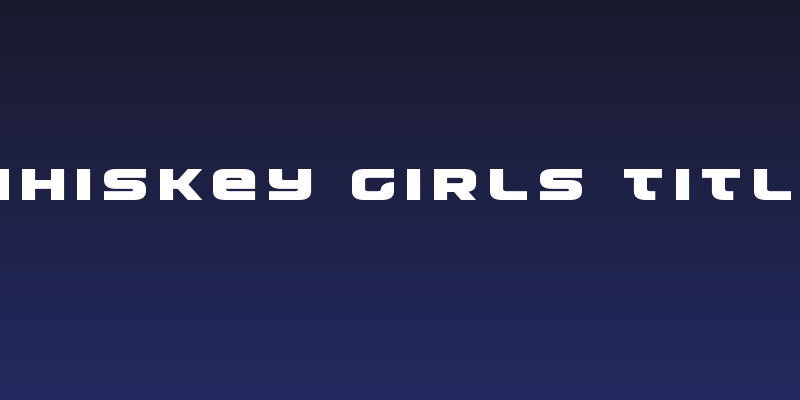Whiskey Girls Title Social Header