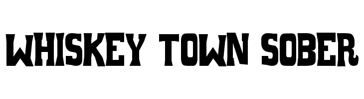 Whiskey Town Sober  Descarca Fonturi Gratis