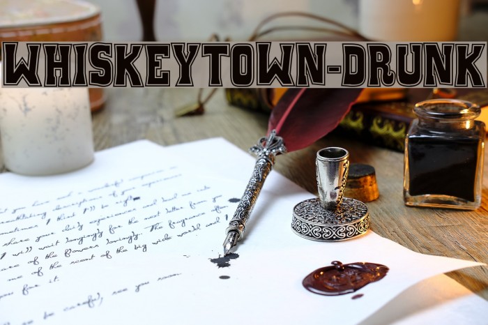 WhiskeyTown-Drunk Font examples