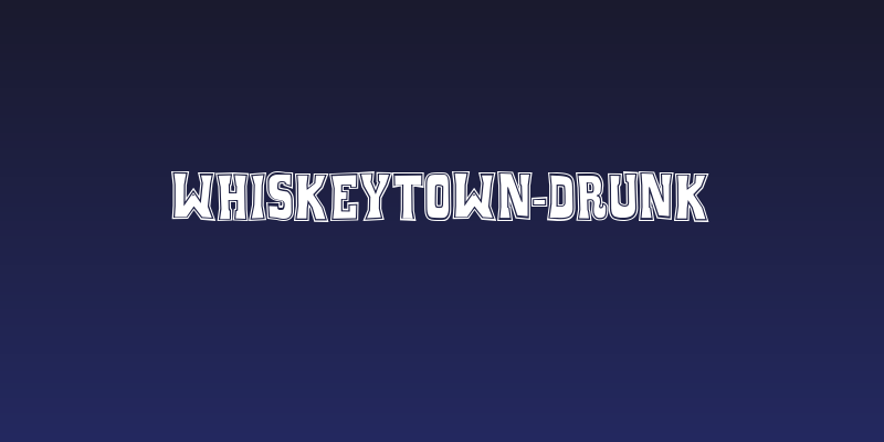 WhiskeyTown-Drunk Social Header