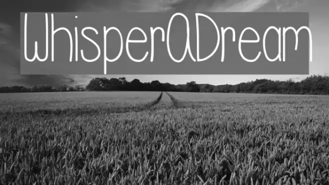 WhisperADream Font examples