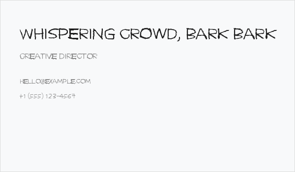 Whispering crowd, bark bark Business Card
