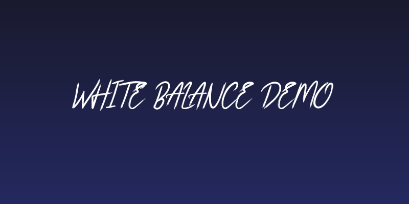 White Balance Demo Social Header