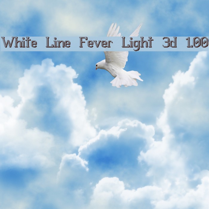 White Line Fever Light 3d 1.00 Font examples