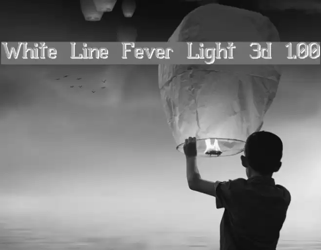 White Line Fever Light 3d 1.00 フォント examples