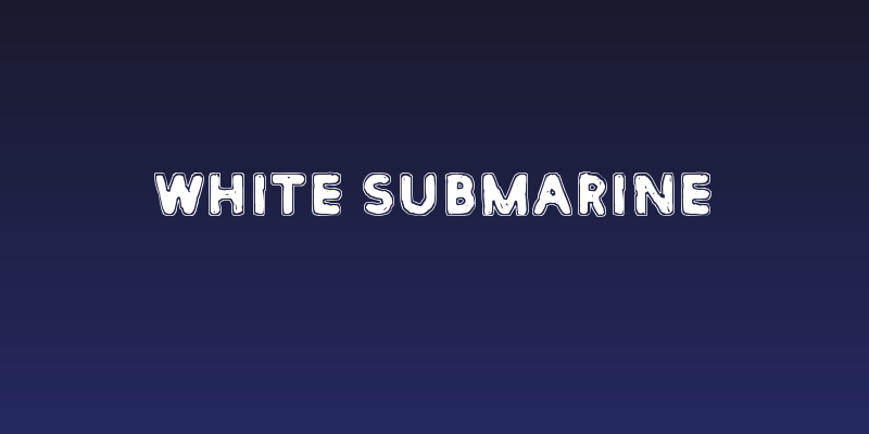 White Submarine Social Header