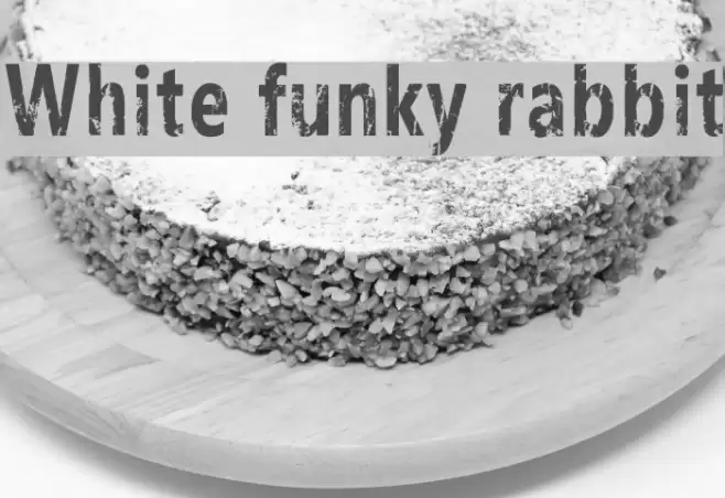White funky rabbit फ़ॉन्ट examples