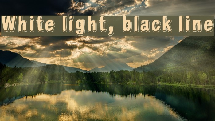 White light, black line Polices examples