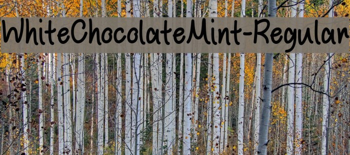WhiteChocolateMint-Regular Font examples