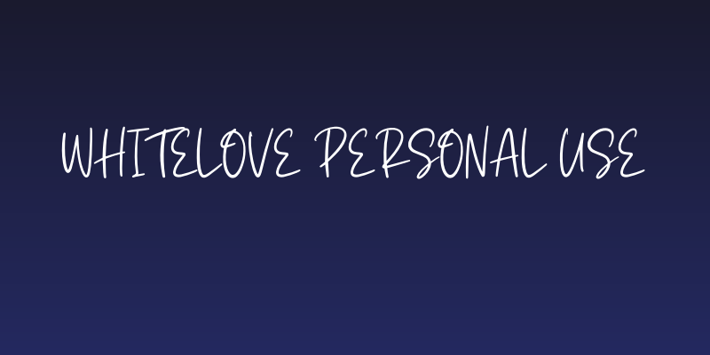 Whitelove Personal Use Social Header