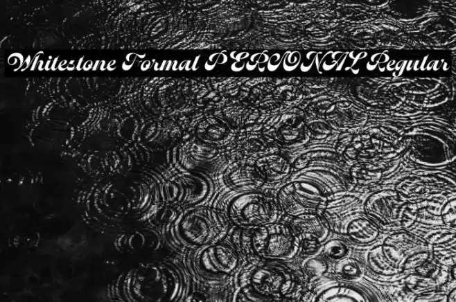 Whitestone Formal PERSONAL Regular Font examples