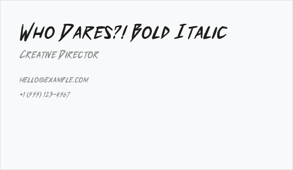 Who Dares?! Bold Italic Business Card
