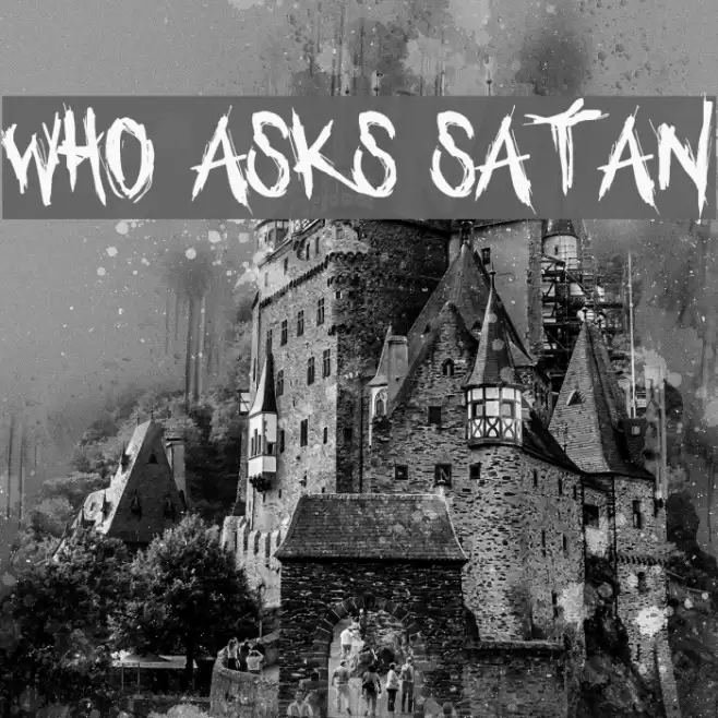 Who asks Satan Font examples