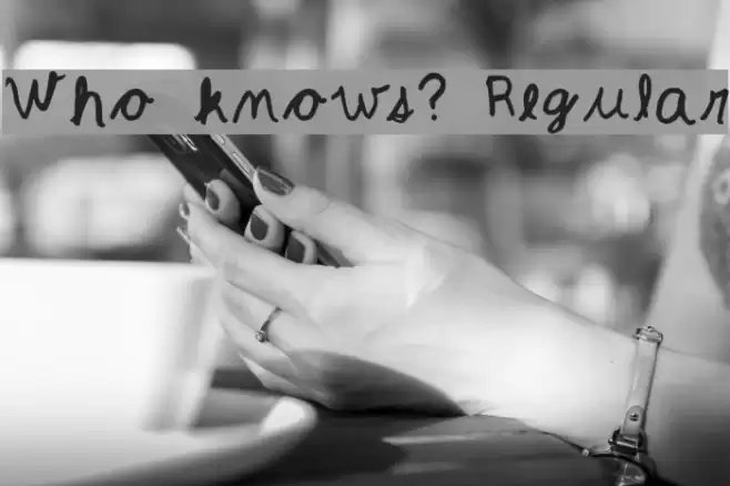 Who knows? Regular Font examples