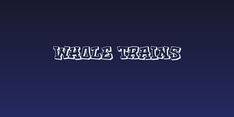 Whole trains Social Header