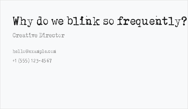 Why do we blink so frequently? Dark Business Card