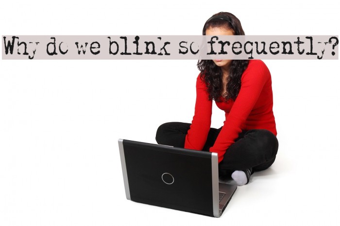 Why do we blink so frequently? Font examples