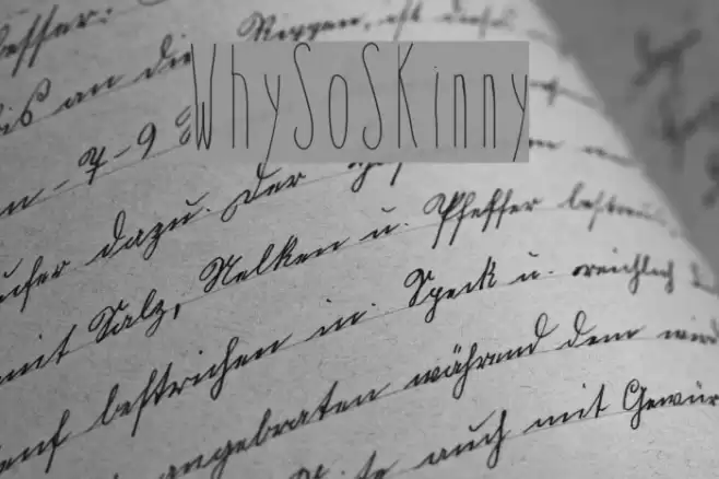 WhySoSkinny Font examples