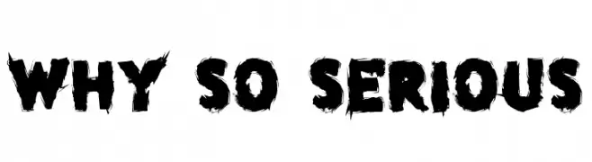 why so serious  les polices de caractères gratuit tlcharger