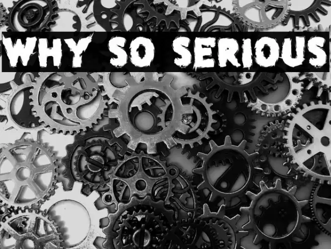 why so serious Font examples