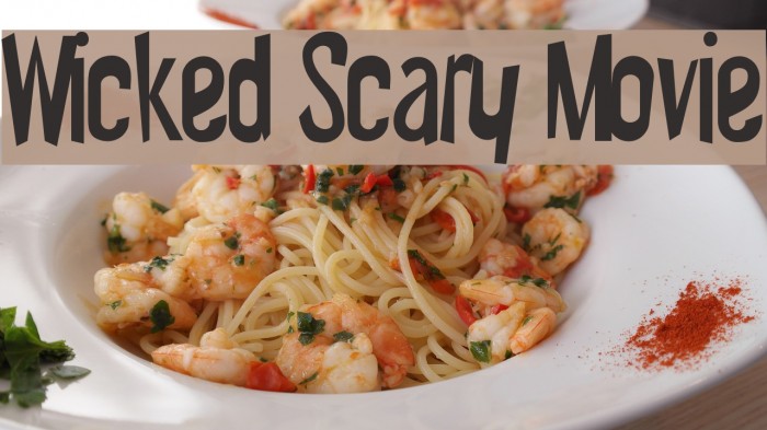 Wicked Scary Movie Font examples