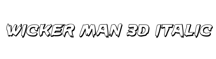 Wicker Man 3D Italic  नि: शुल्क फ़ॉन्ट्स डाउनलोड