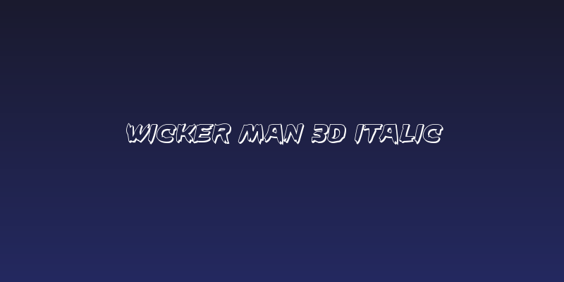 Wicker Man 3D Italic Social Header