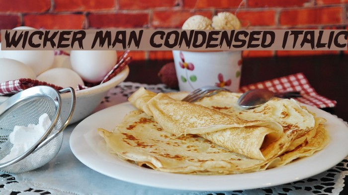 Wicker Man Condensed Italic Example 2