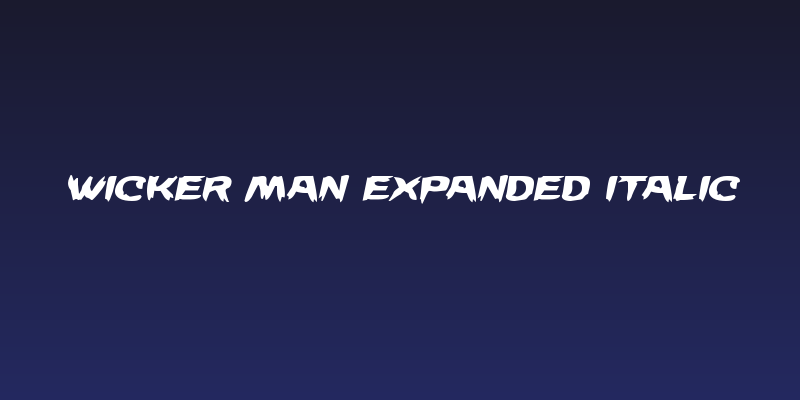 Wicker Man Expanded Italic Social Header
