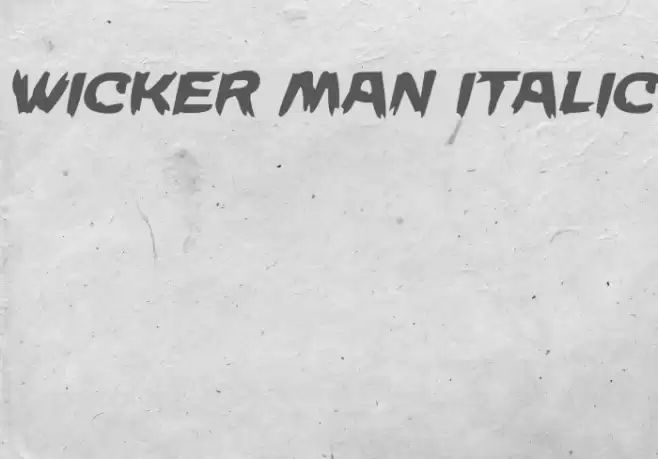 Wicker Man Italic Font examples