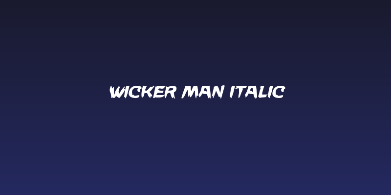 Wicker Man Italic Social Header