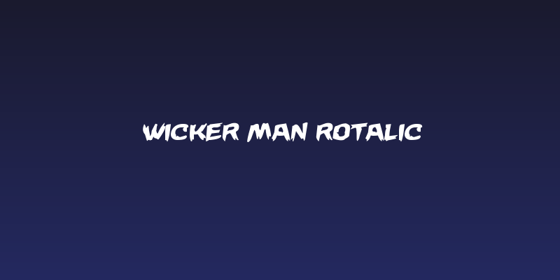 Wicker Man Rotalic Social Header