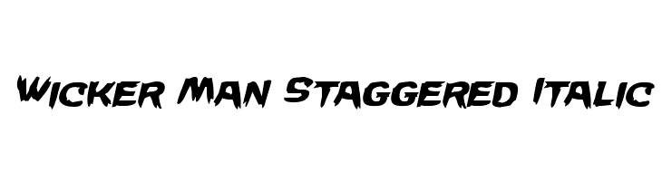 Wicker Man Staggered Italic  नि: शुल्क फ़ॉन्ट्स डाउनलोड