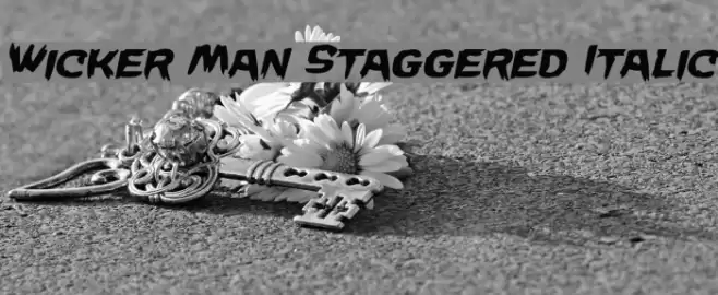 Wicker Man Staggered Italic Font examples