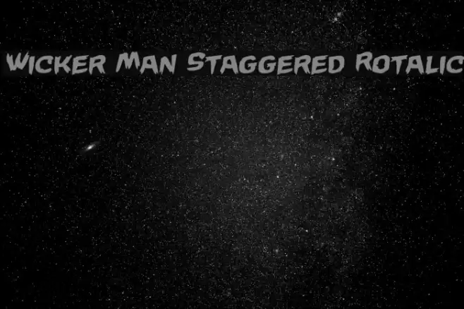 Wicker Man Staggered Rotalic Font examples