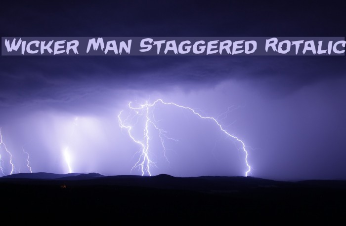 Wicker Man Staggered Rotalic Example 2