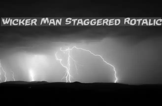 Wicker Man Staggered Rotalic Font examples