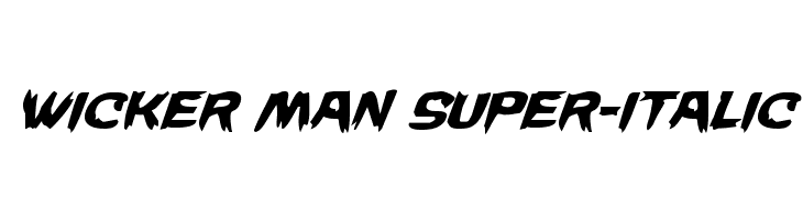 Wicker Man Super-Italic  フリーフォントのダウンロード