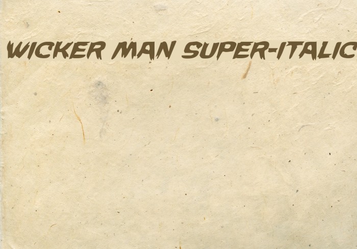 Wicker Man Super-Italic Font examples