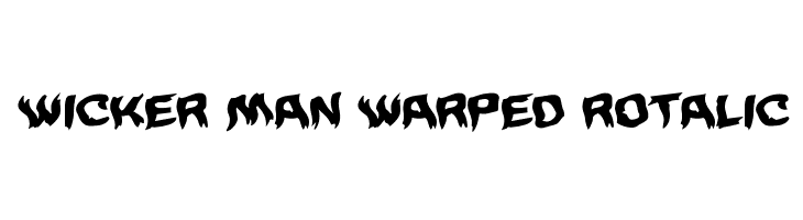 Wicker Man Warped Rotalic  免费字体下载