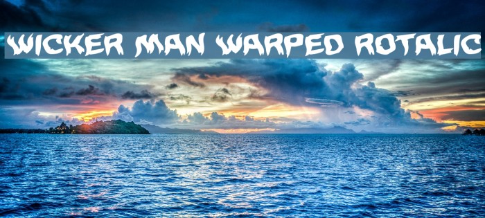 Wicker Man Warped Rotalic Example 1