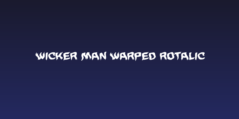 Wicker Man Warped Rotalic Social Header