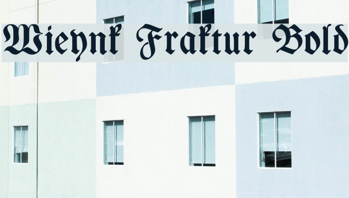 Wieynk Fraktur Bold Font examples