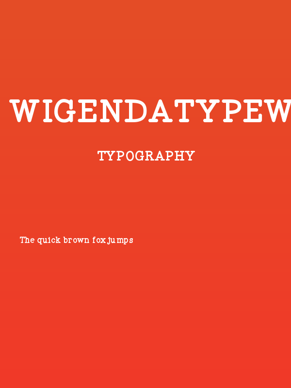 WigendaTypewrite-Heavy Poster